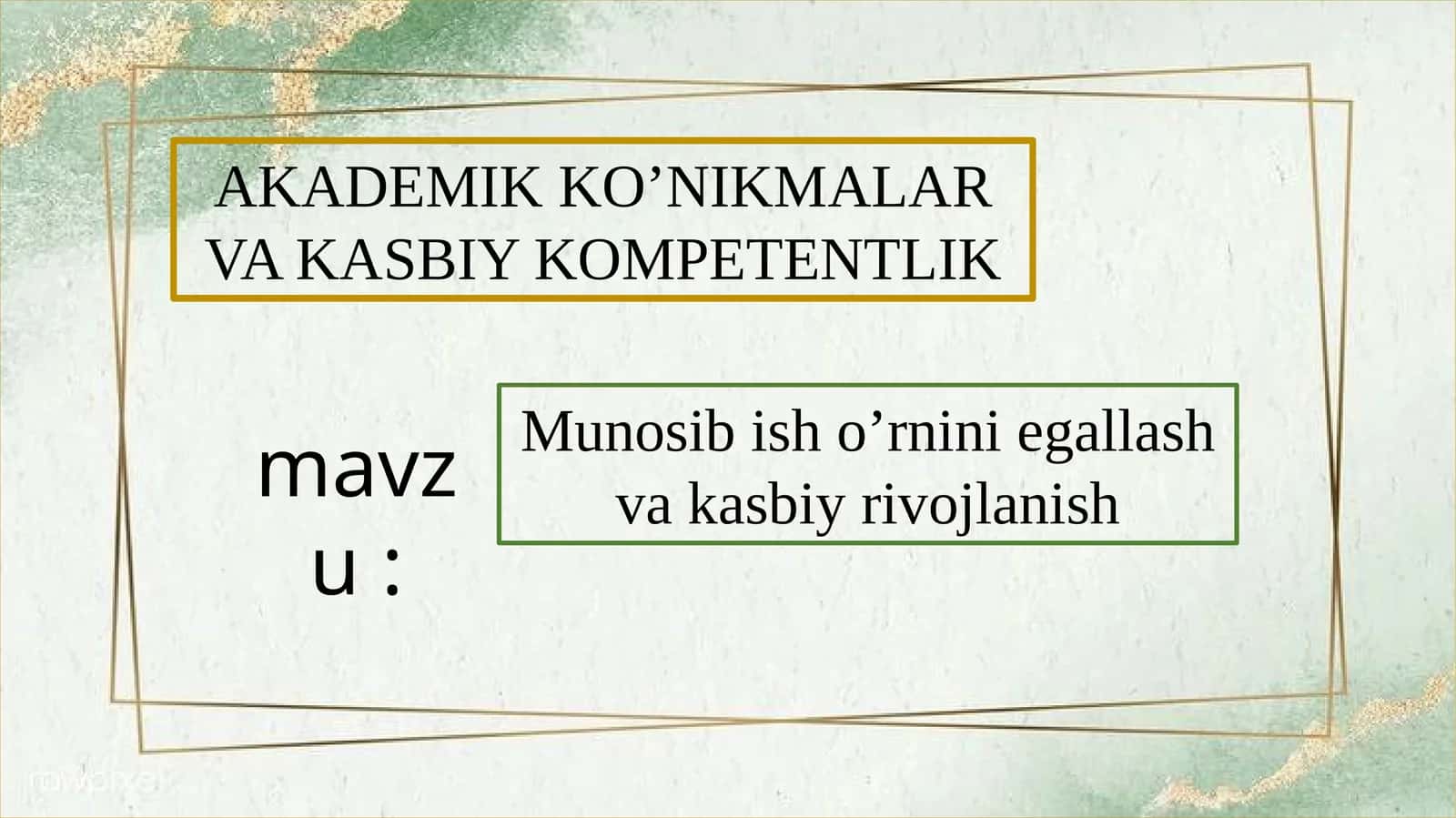 Munosib ish o'rnini egallash AKKK 1