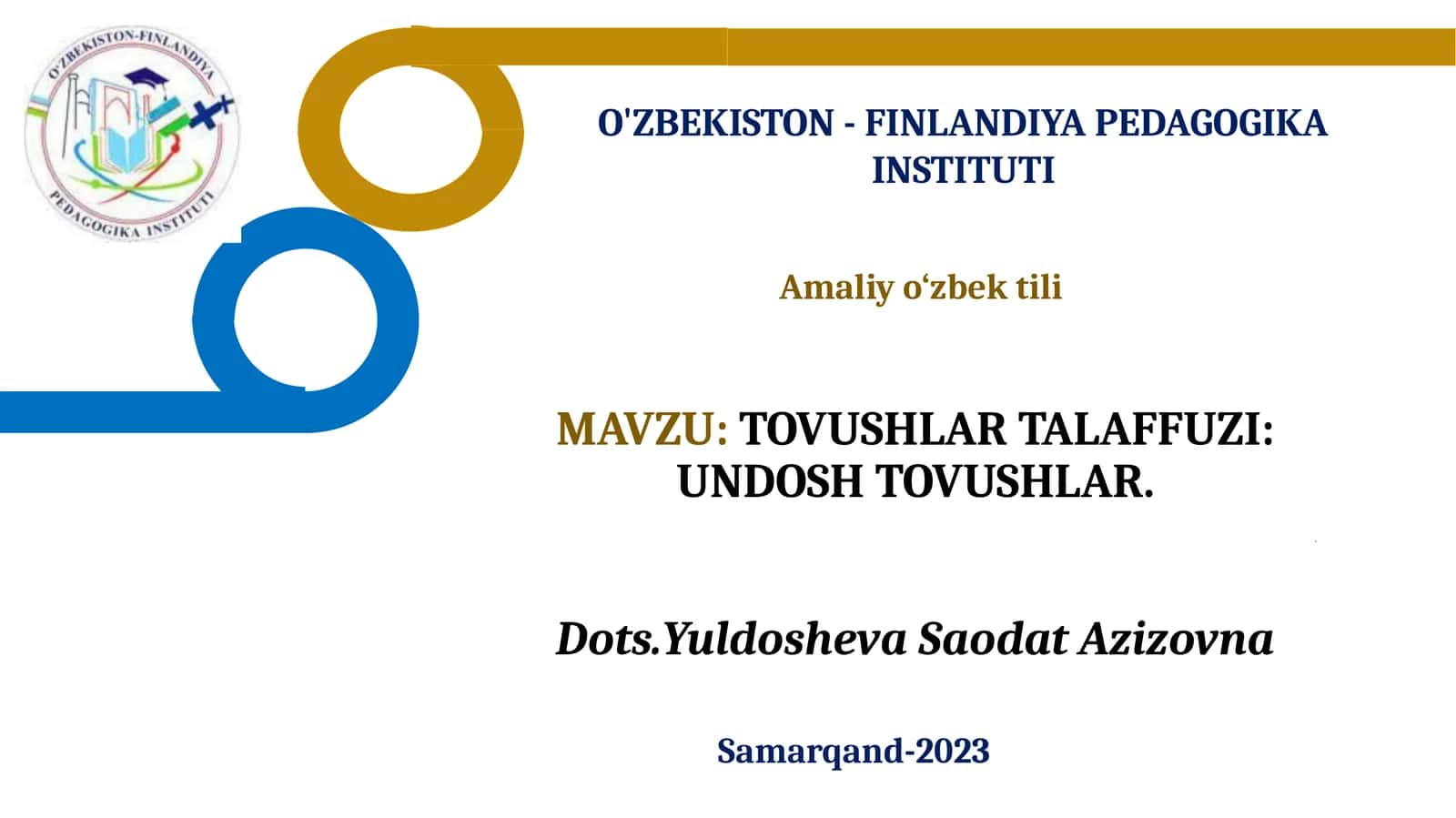 TOVUSHLARTALAFFUZI: UNDOSH TOVUSHLAR 1