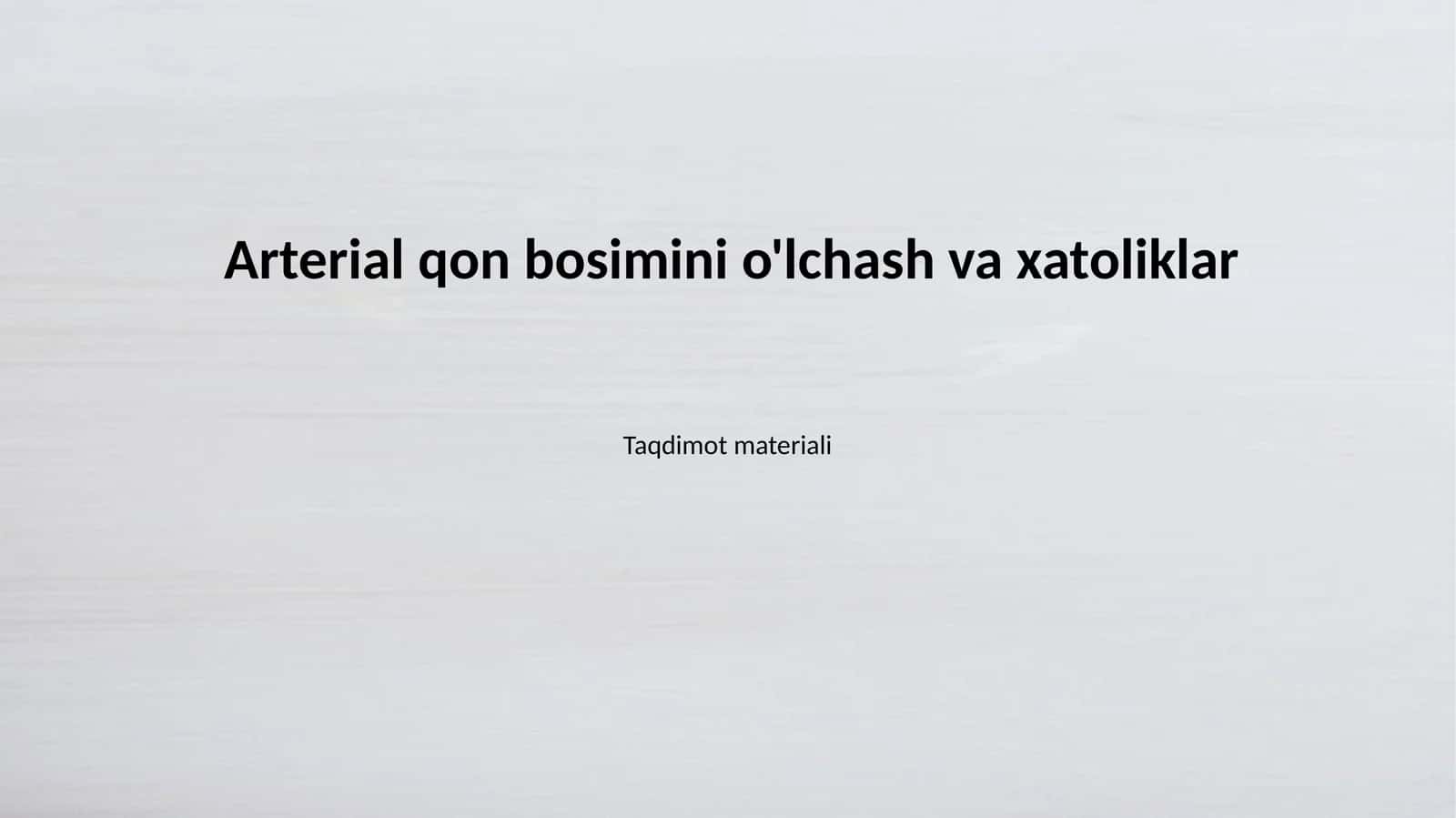 Arterial qon bosimini o'lchash va xatoliklar 1