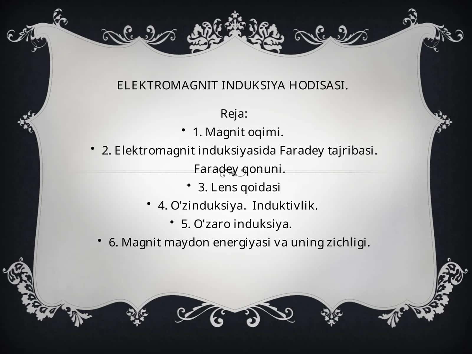 ELEKTROMAGNIT INDUKSIYA HODISASI. 10-sinf fizika fanidan dars ishlanma. 1