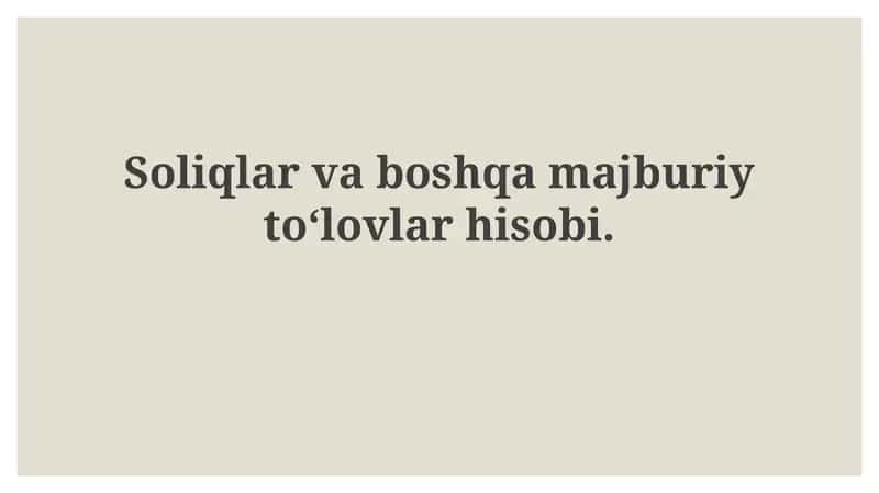 Soliqlar va majburiy to'lovlar hisobi 1