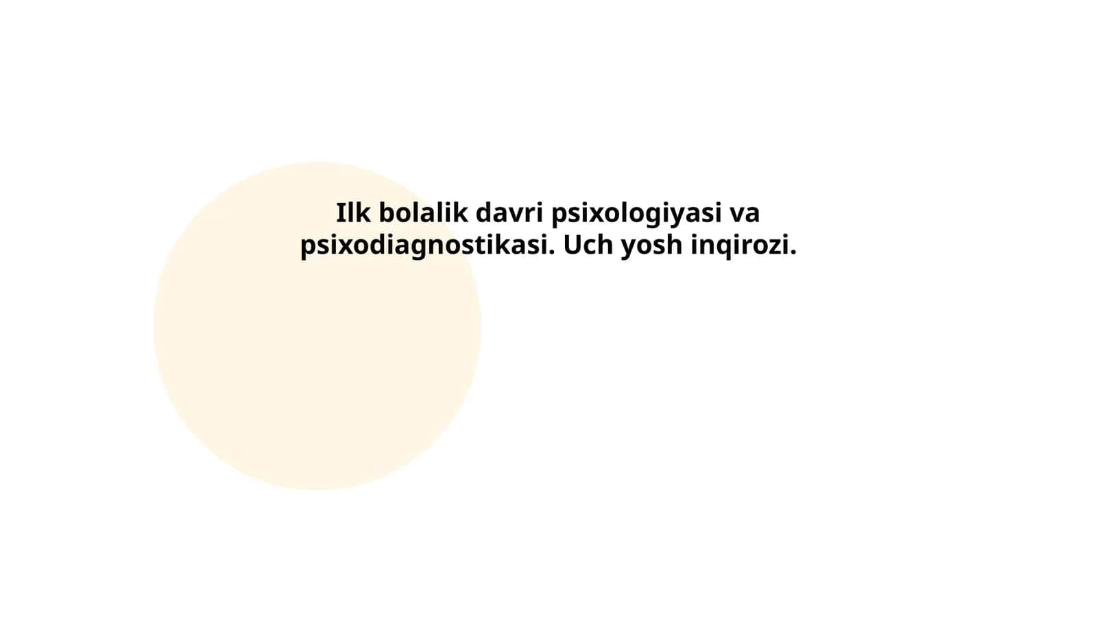 Ilk bolalik davri psixologiyasi va psixodiagnostikasi 1