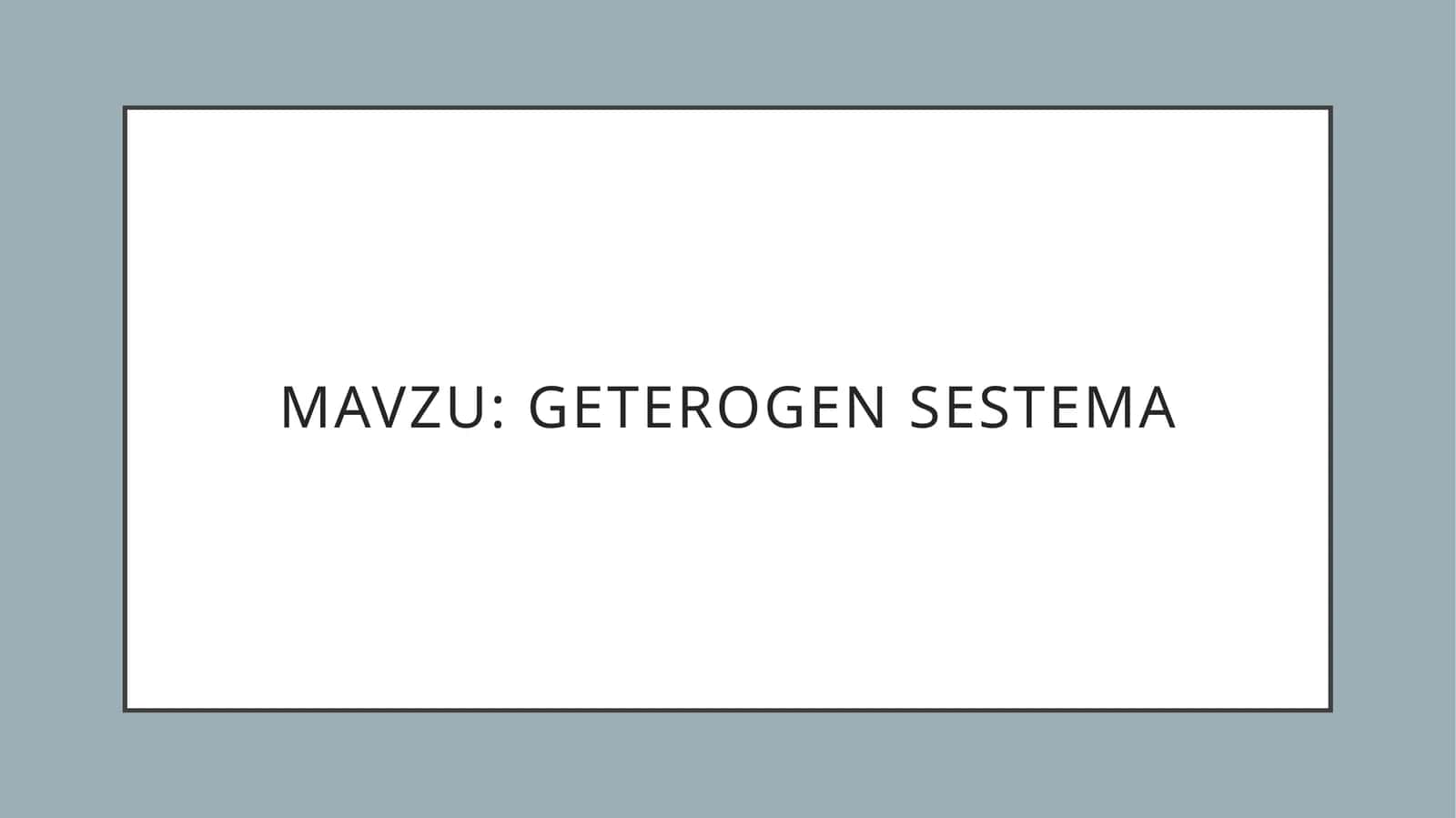 Geterogen sestema 1