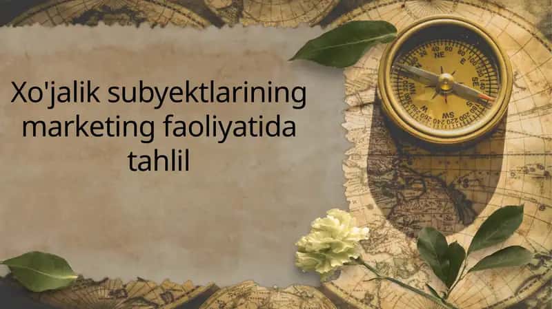 Xo'jalik subyektlarining marketing faoliyatida tahlil 1