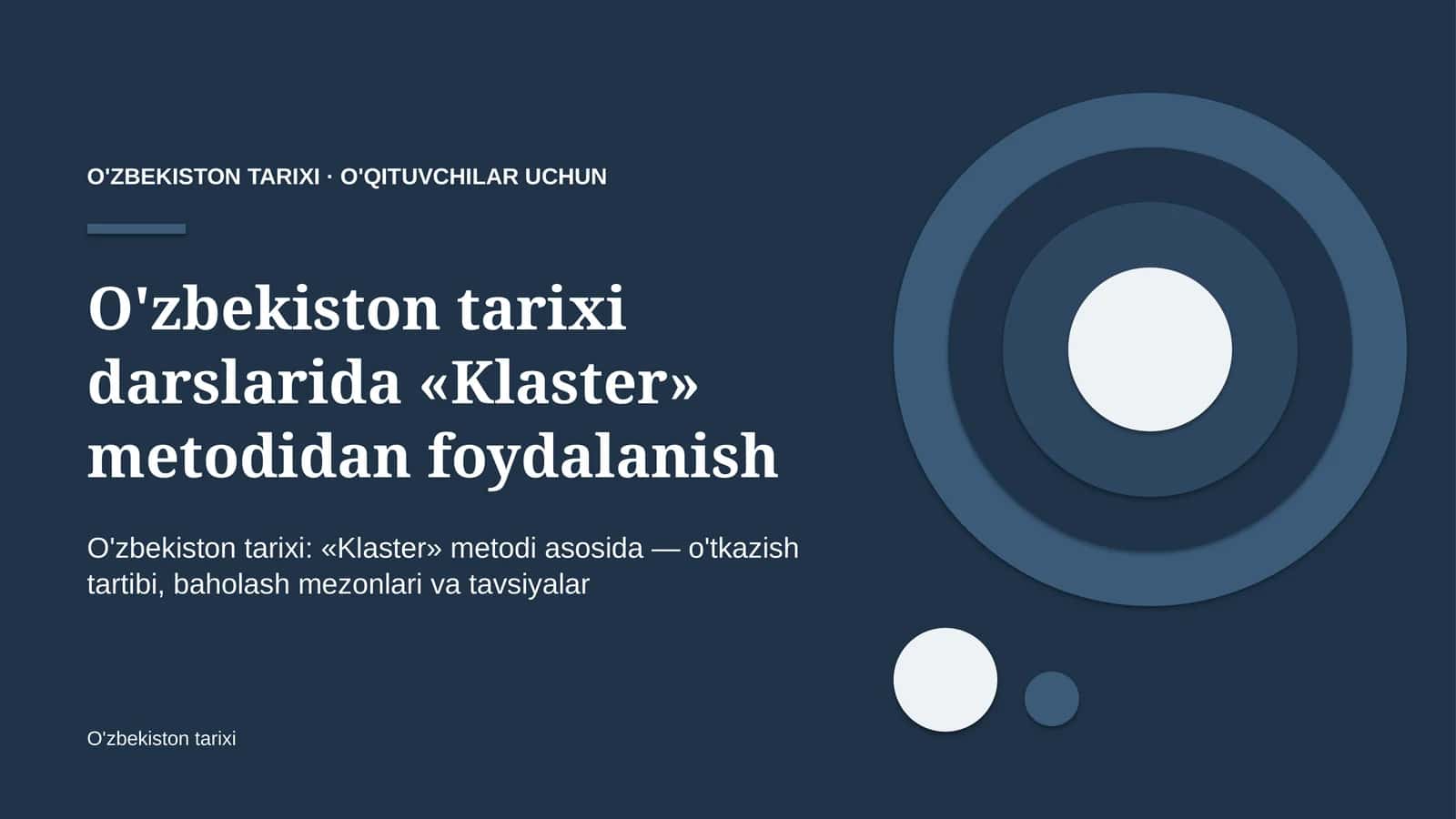 o'zbekiston tarixi darslarida klaster metodidan foydalanish 3254 1