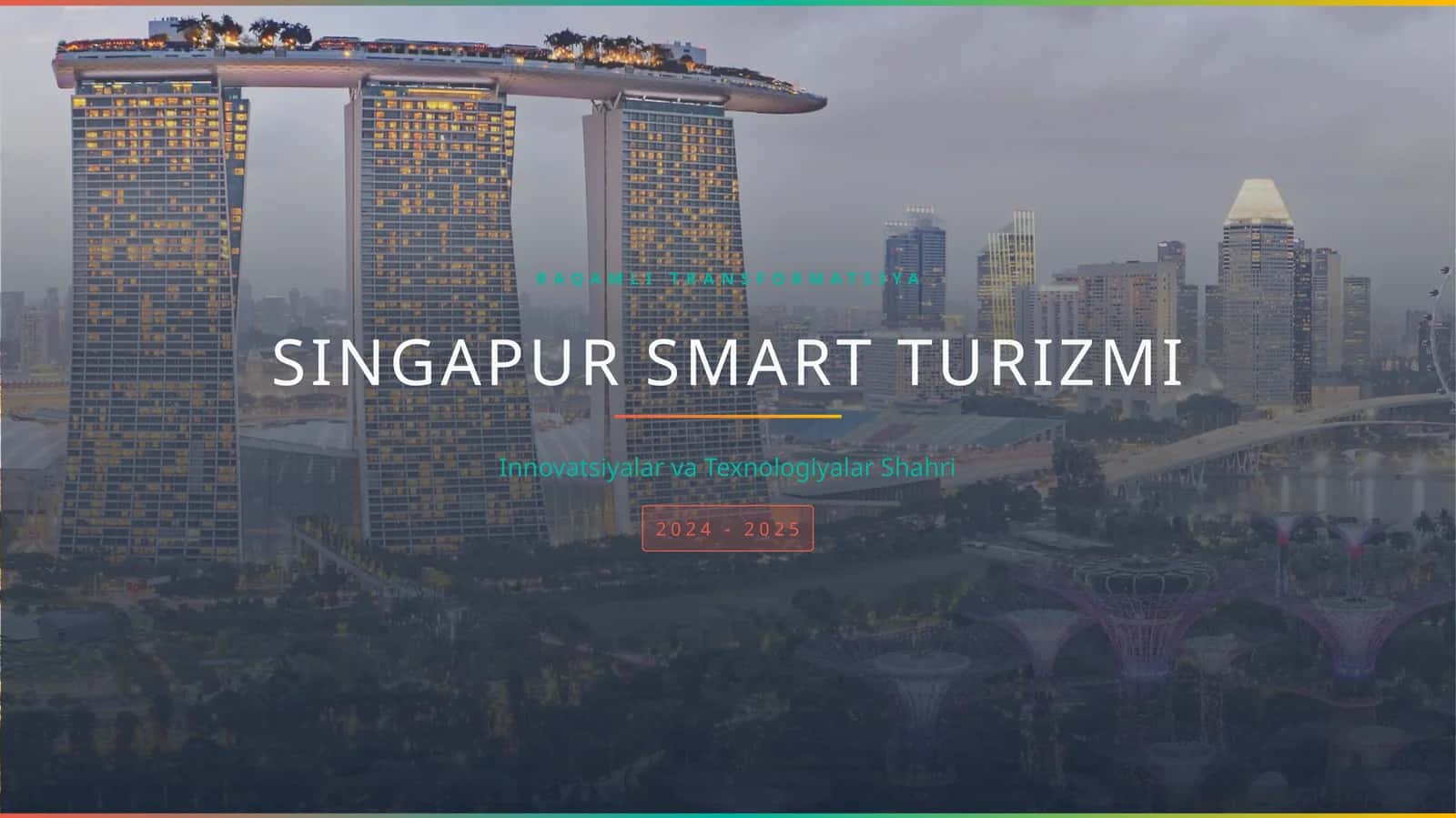 Singapur Smart Turizmi 1