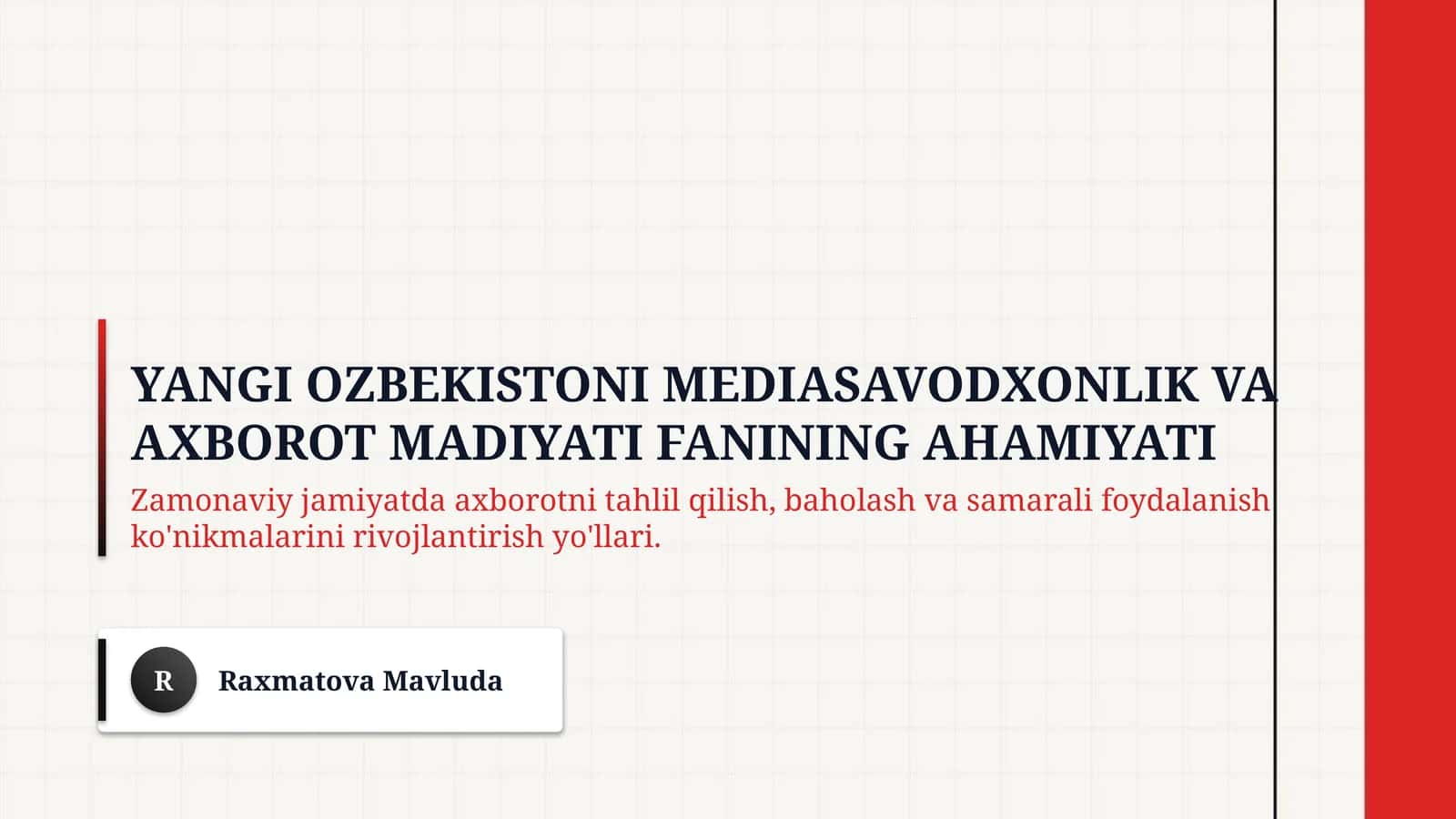 Yangi Ozbekistoni mediasavodxonlik va axborot madiyati fanining ahamiyati 1