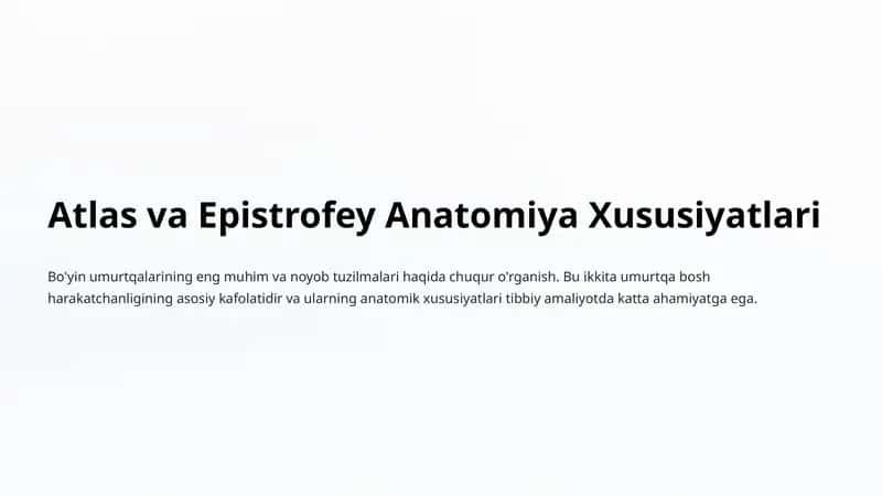 Atlas va Epistrofey Anatomiya Xususiyatlari 1
