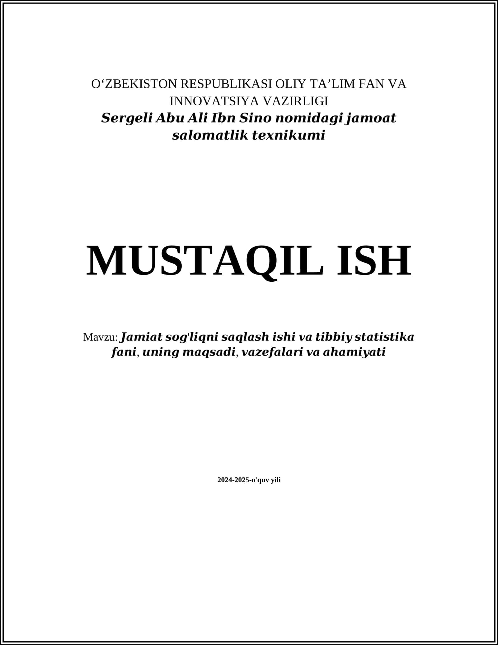 Jamiyat sog'liqni saqlash ishi va tibbiy statistika fani, uning maqsad, vazifalari va ahamiyati 1