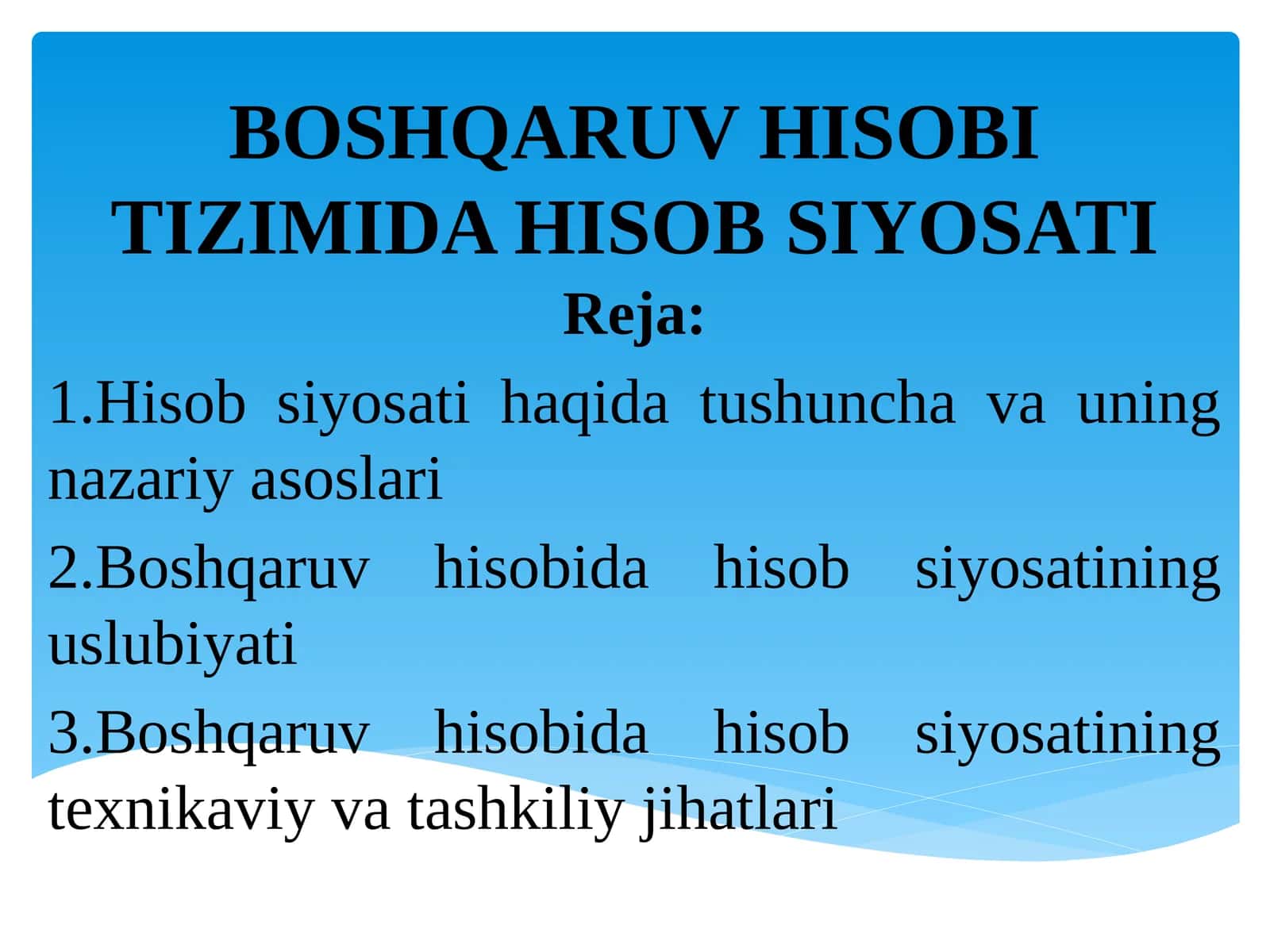 BOSHQARUV HISOBI TIZIMIDA HISOB SIYOSATI 1