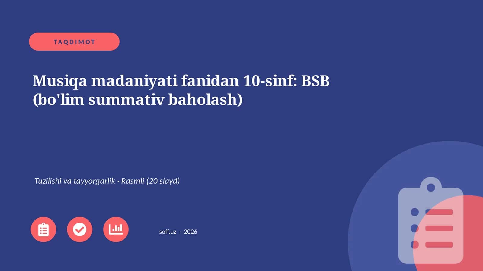 Musiqa madaniyati fanidan 10-sinf: BSB (bo'lim summativ baholash) 1