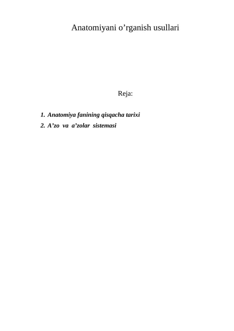 Anatomiyani o’rganish usullari 1