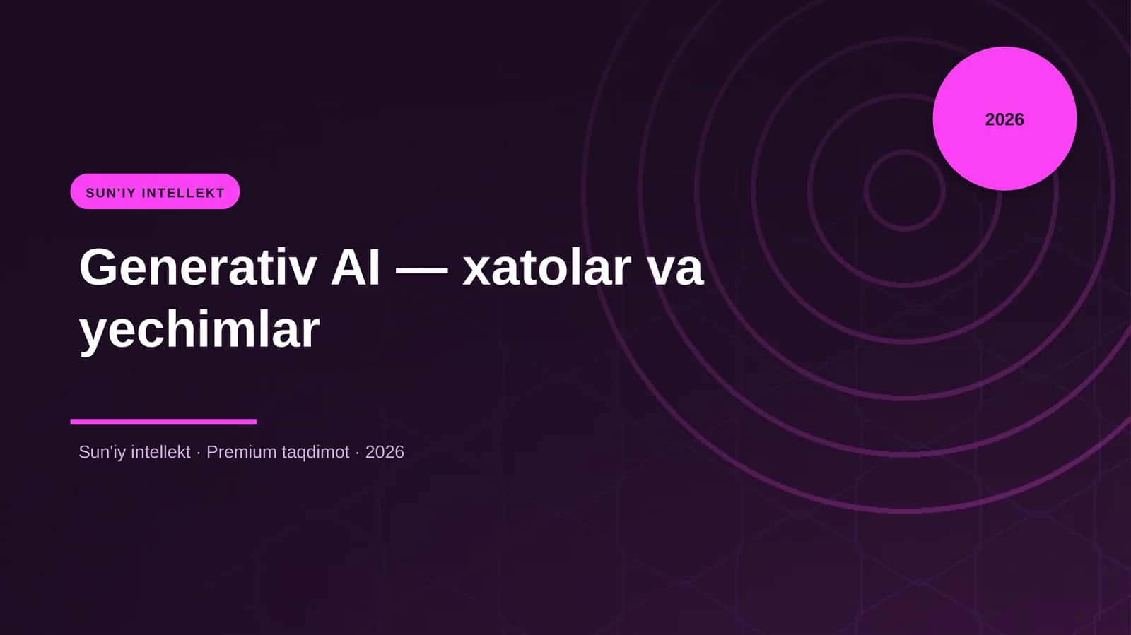Generativ AI — xatolar va yechimlar 1