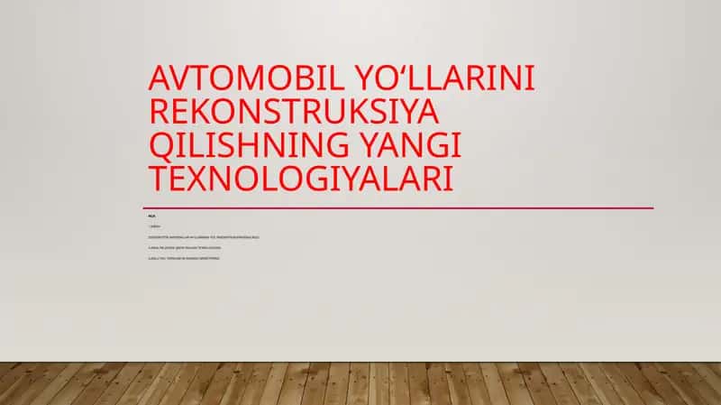Avtomobil yo‘llarini rekonstruksiya qilishning yangi texnologiyalari 1