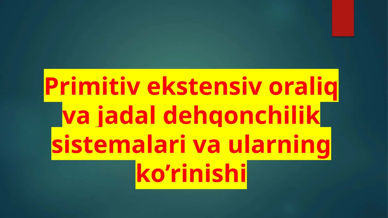 Dehqonchilik  tizimi 1