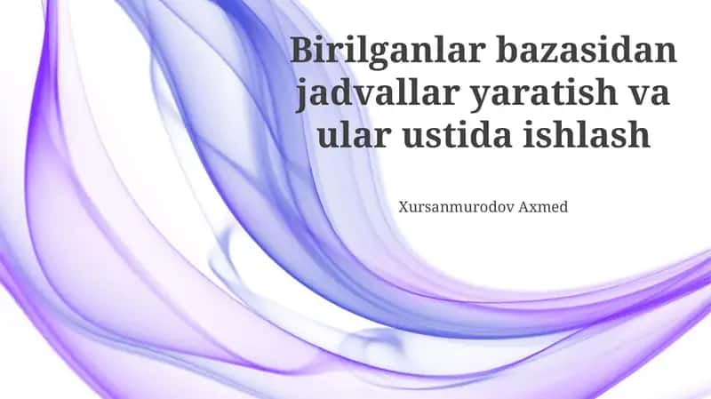Jadvallar bilan ishlash 1