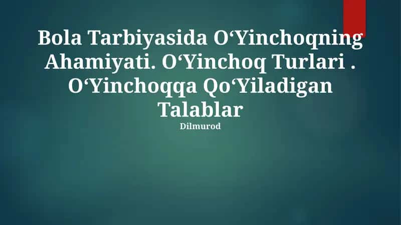 OʻYinchoqning Ahamiyati 1