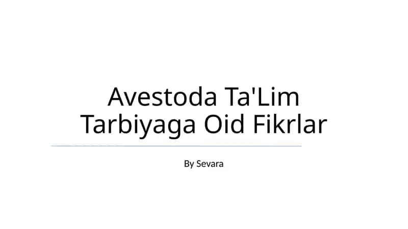 Avestoda Ta'Lim Tarbiyaga Oid Fikrlar 1