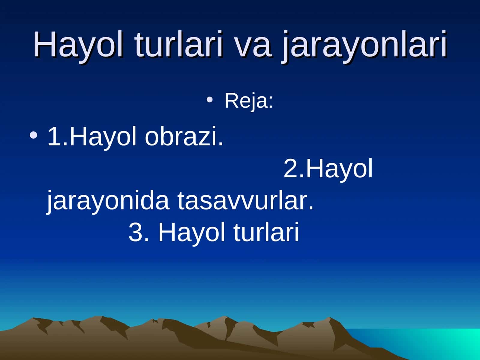 Hayol turlari va jarayonlari 1