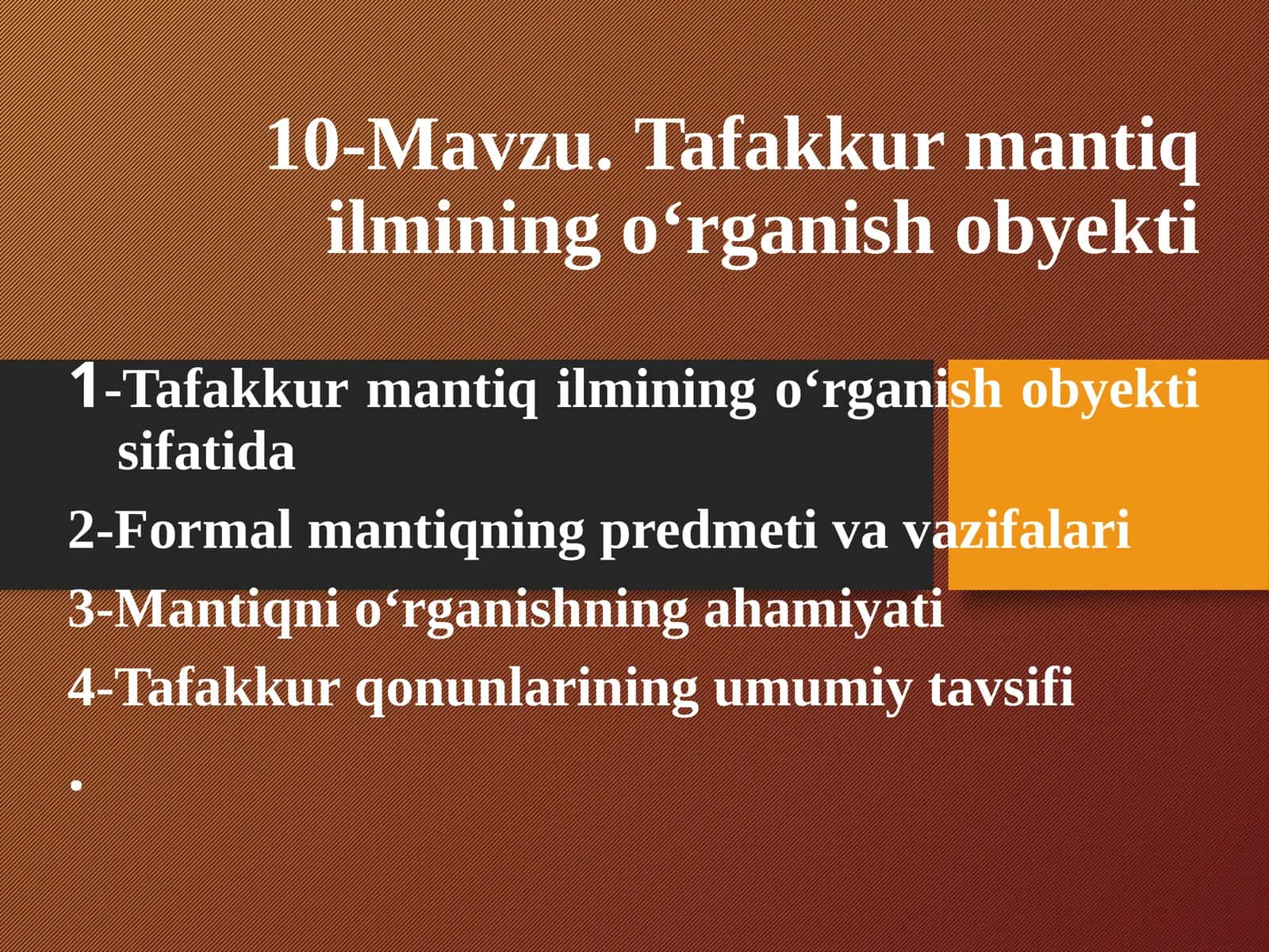 10-Mavzu.Tafakkur mantiq ilmining o‘rganish obyekti 1