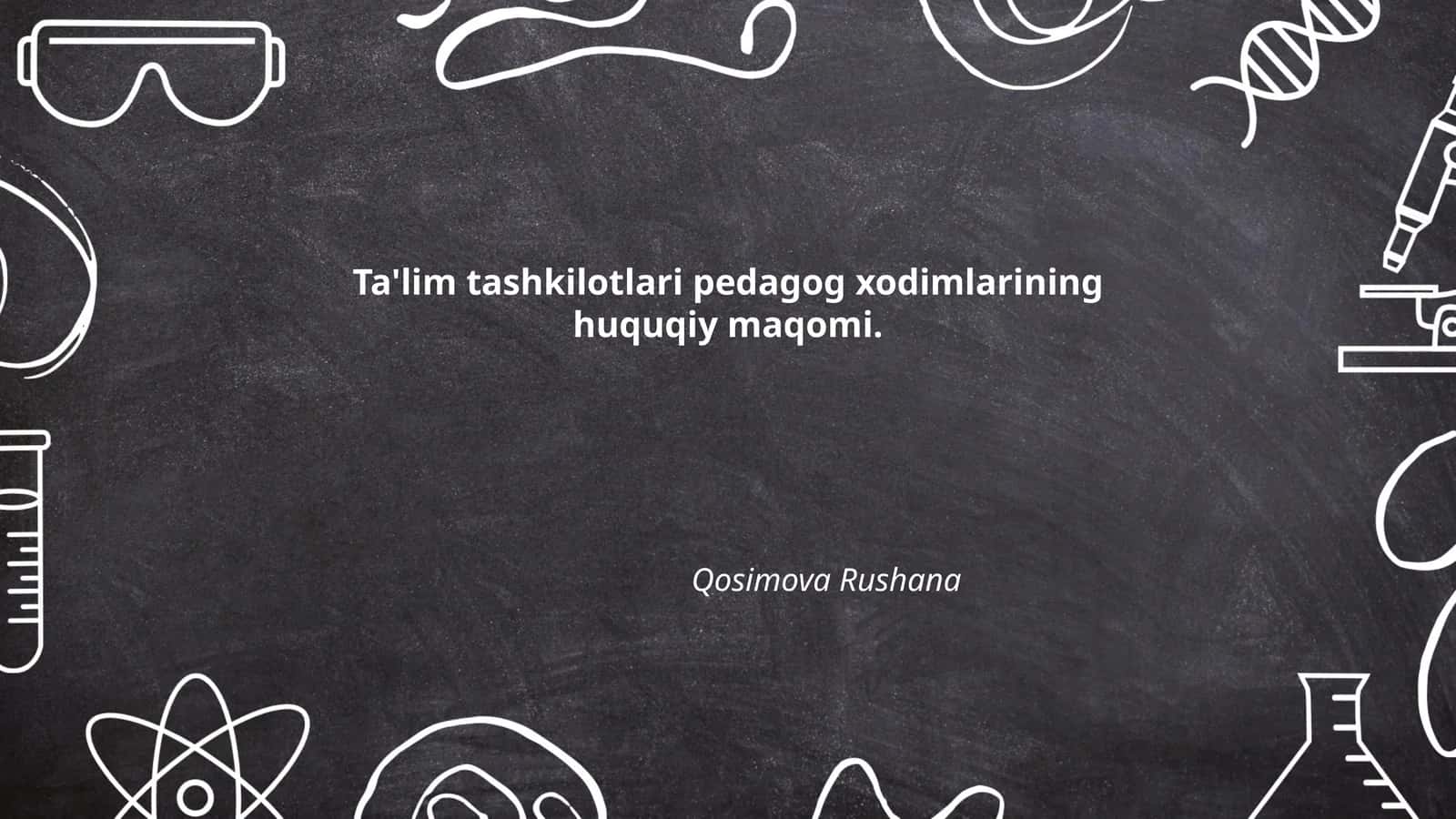 Pedagog xodimlarning huquqiy maqomi 1