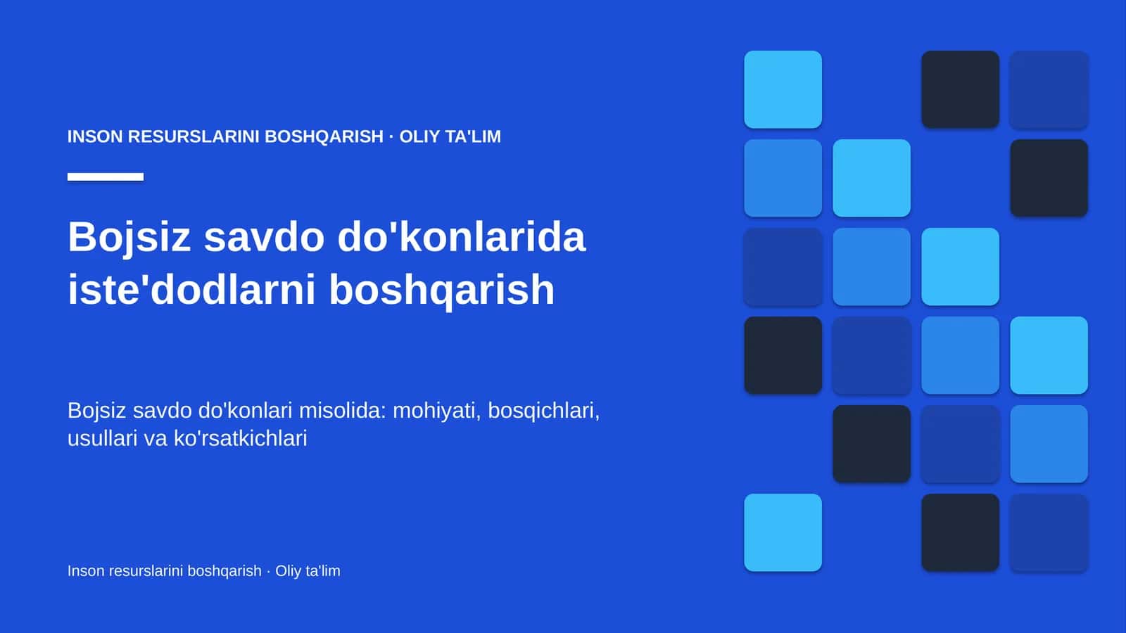 Bojsiz savdo do'konlarida iste'dodlarni boshqarish 1