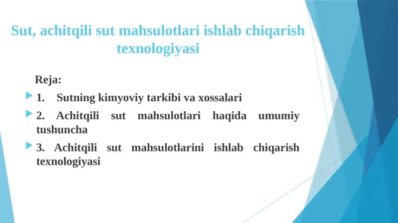 Achit qilisut mahsulotlari ishlab chiqarish texnologiyasi 1