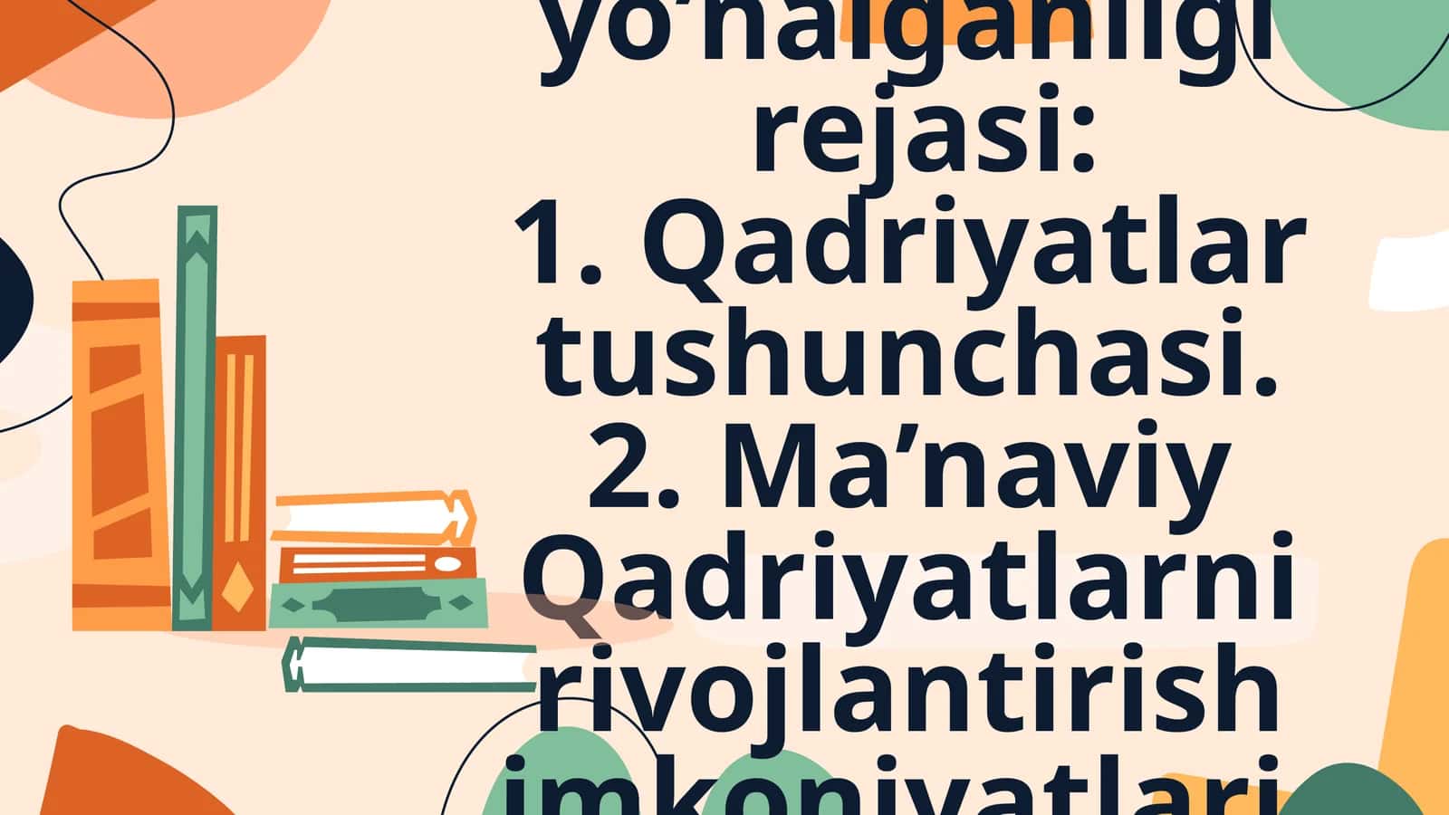 Pedagogning qadriyatlarga yo’nalganligirejasi 1