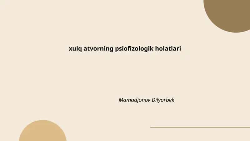 xulq atvorning psiofizologik holatlari 1