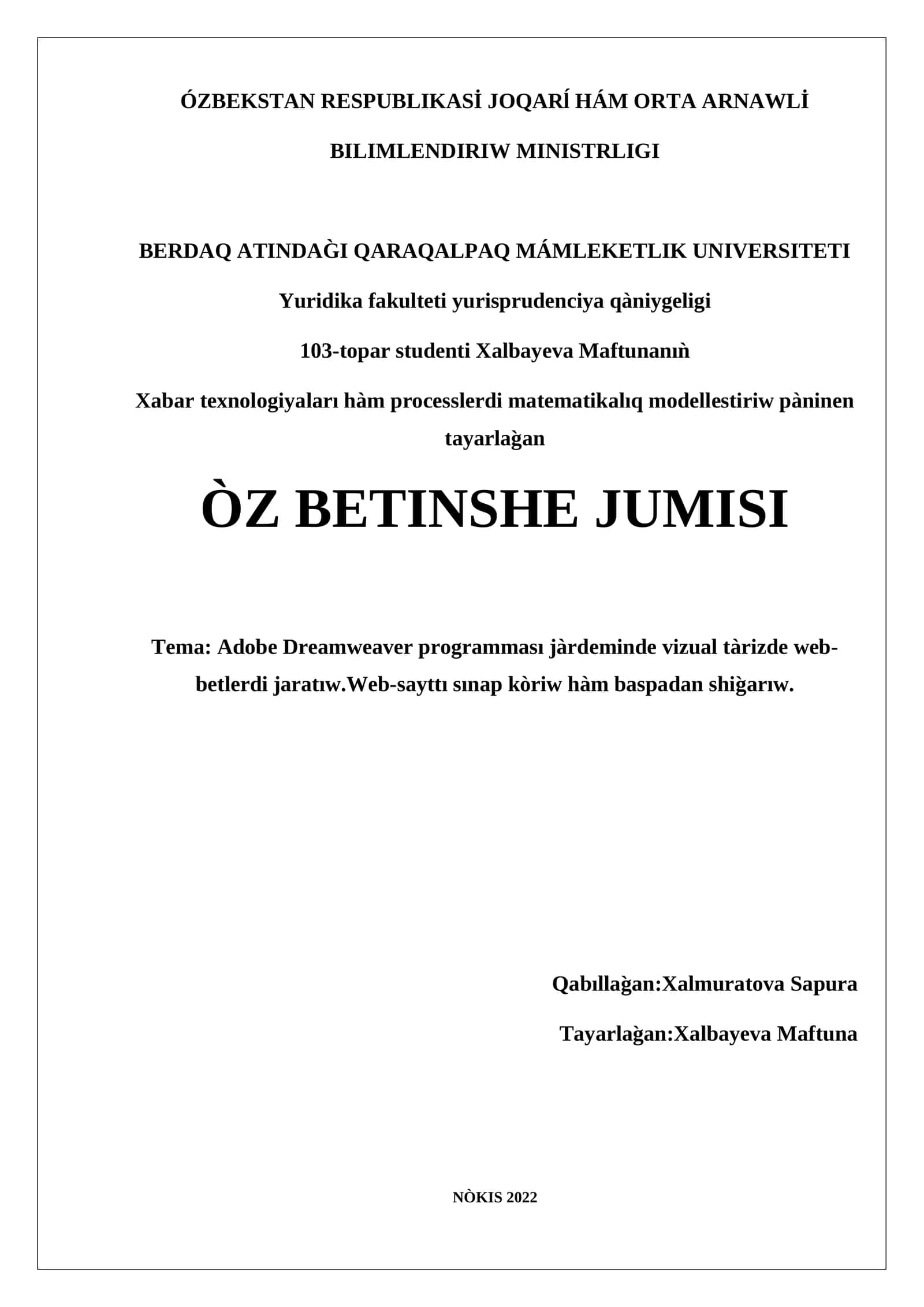 Adobe Dreamweaver programması jàrdeminde vizual tàrizde web-betlerdi jaratıw.Web-sayttı sınap kòriw hàm baspadan shig̀arıw 1
