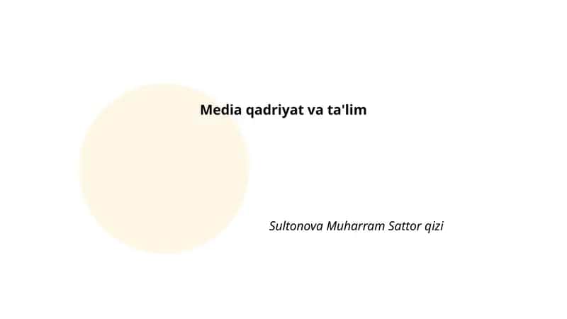 Media qadriyat va ta'lim 1