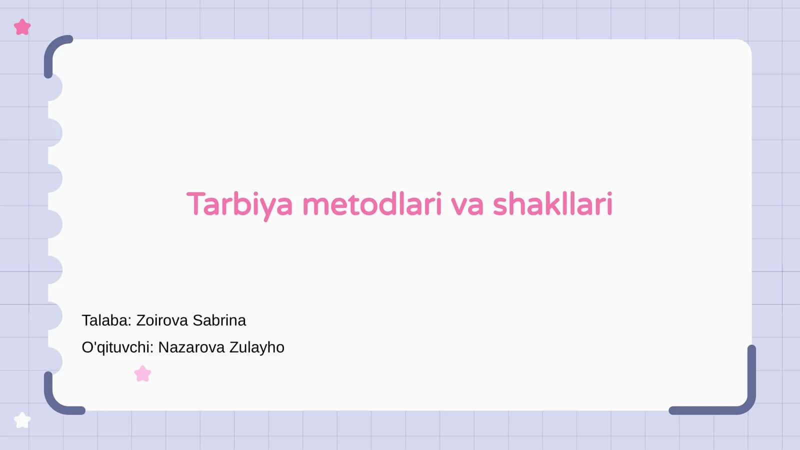 Tarbiya metodlari va shakllari 1