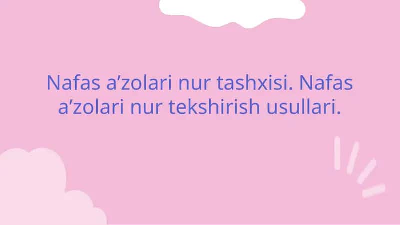 Nafas aʼzolari nur tashxisi 1