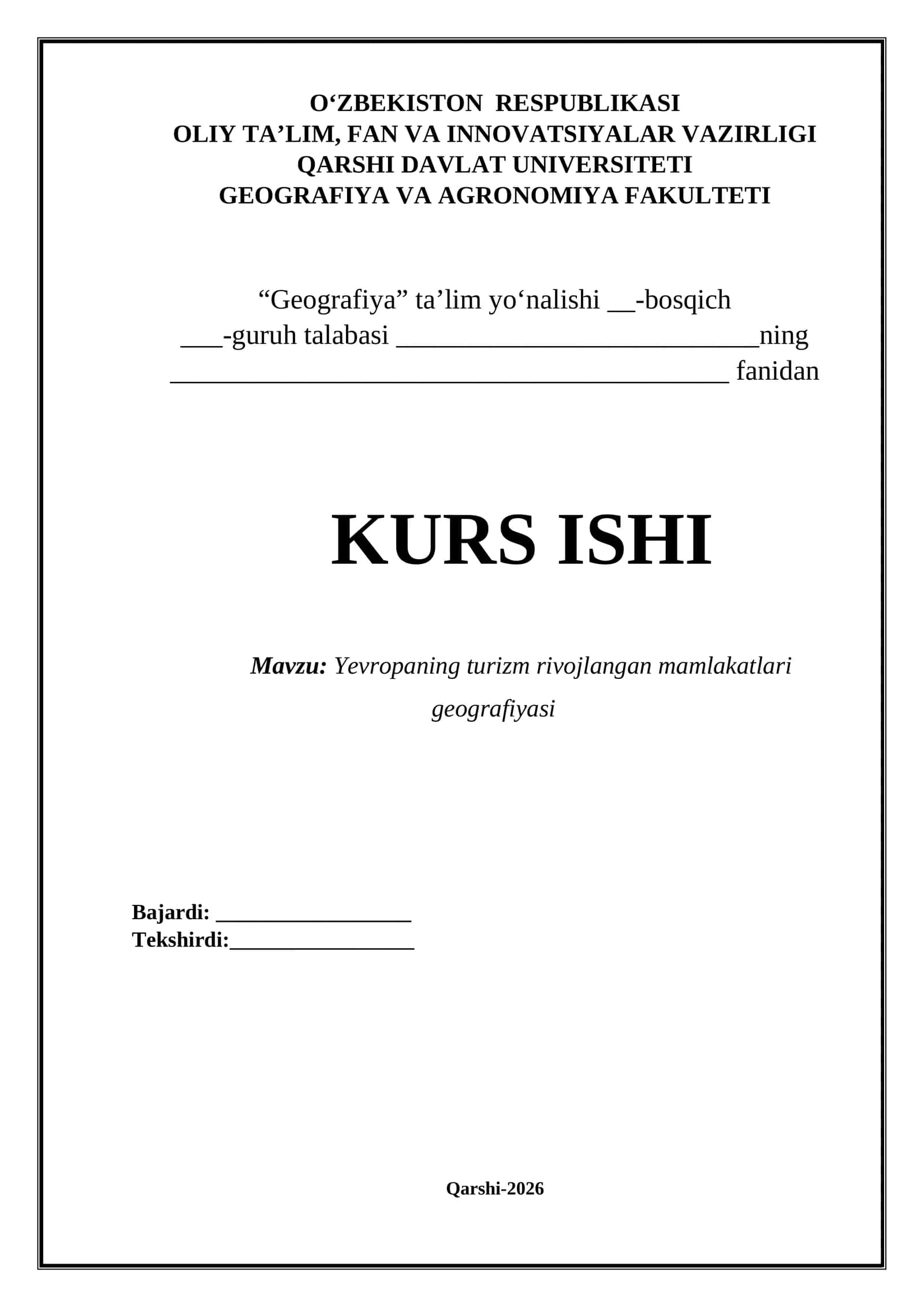 KURS ISHI: Yevropaning turizm rivojlangan mamlakatlari geografiyasi 1