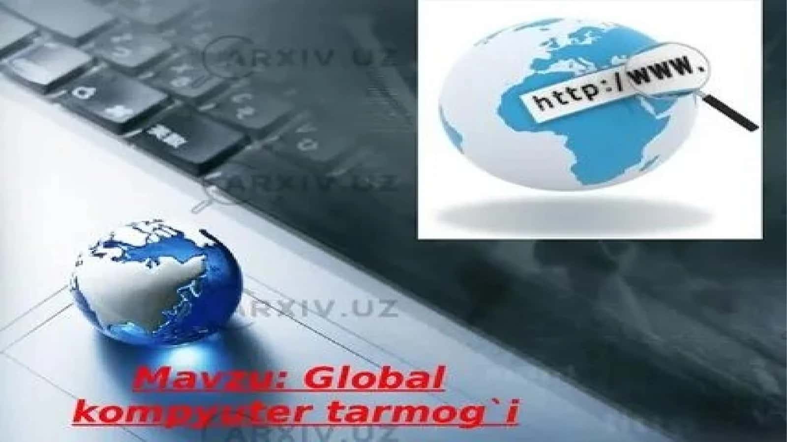 Global kompyuter tarmoqlari 1