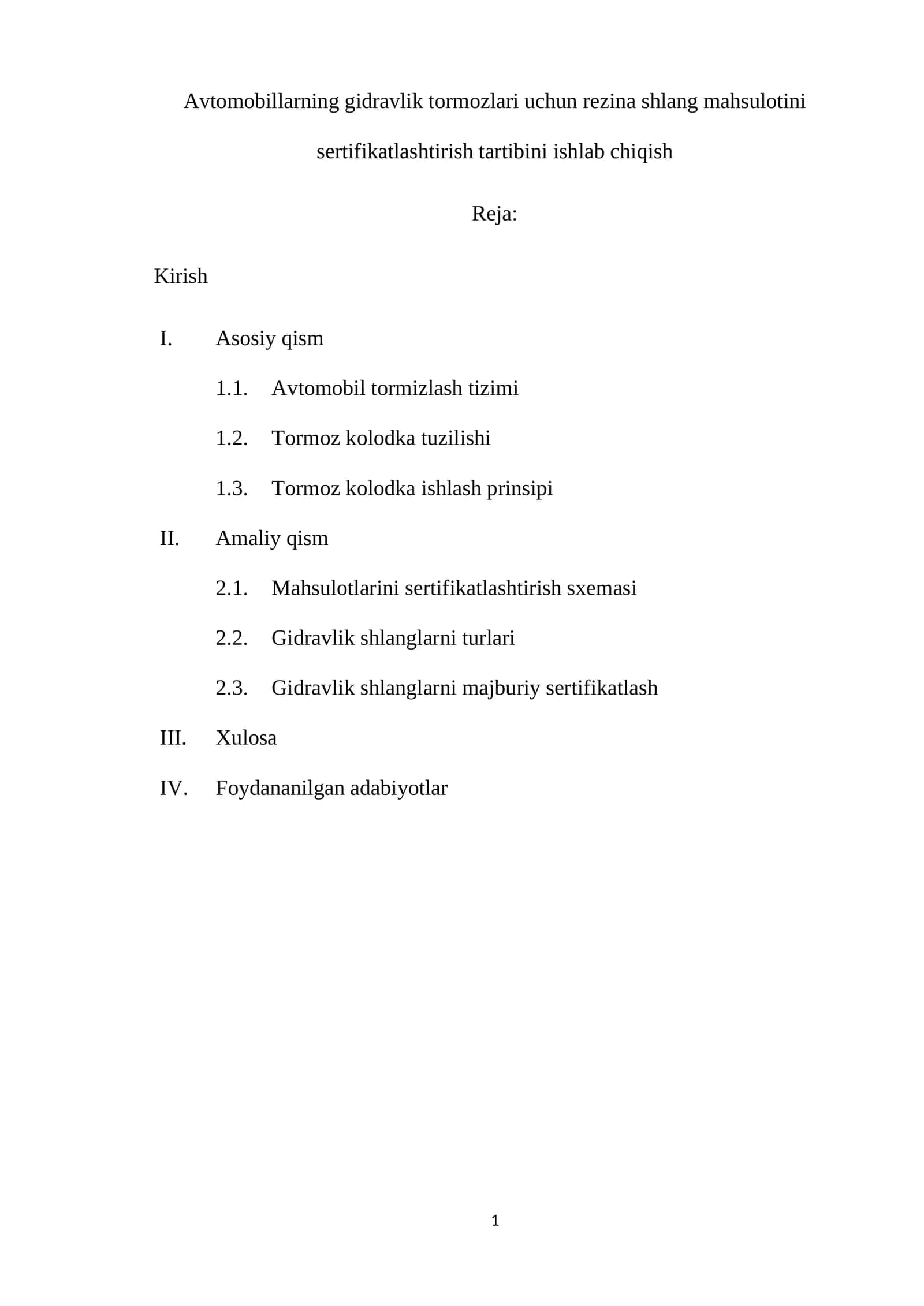 Avtomobillarning gidravlik tormozlari uchun rezina shlang mahsulotini sertifikatlashtirish tartibini ishlab chiqish 1