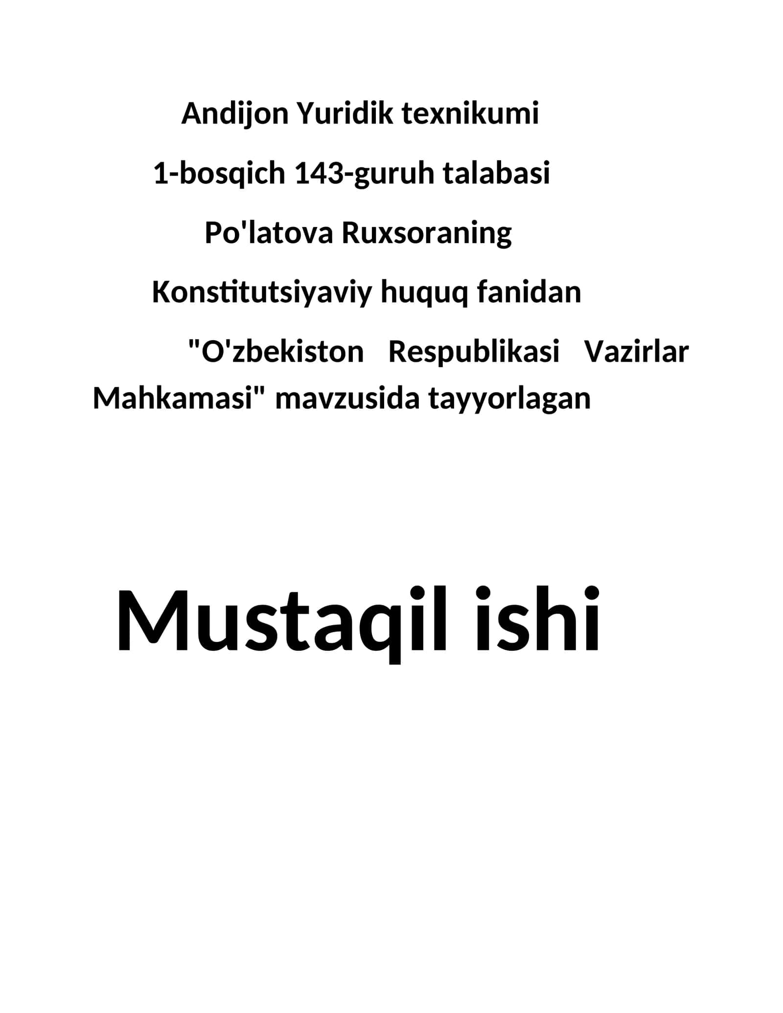 Po'latova Ruxsoraning Konstitutsiyaviy huquq fanidan "O'zbekiston Respublikasi Vazirlar Mahkamasi" 1