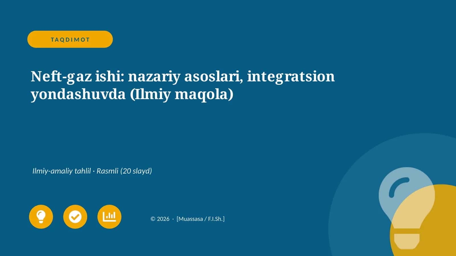 Neft-gaz ishi: nazariy asoslari, integratsion yondashuvda (Ilmiy maqola) 1