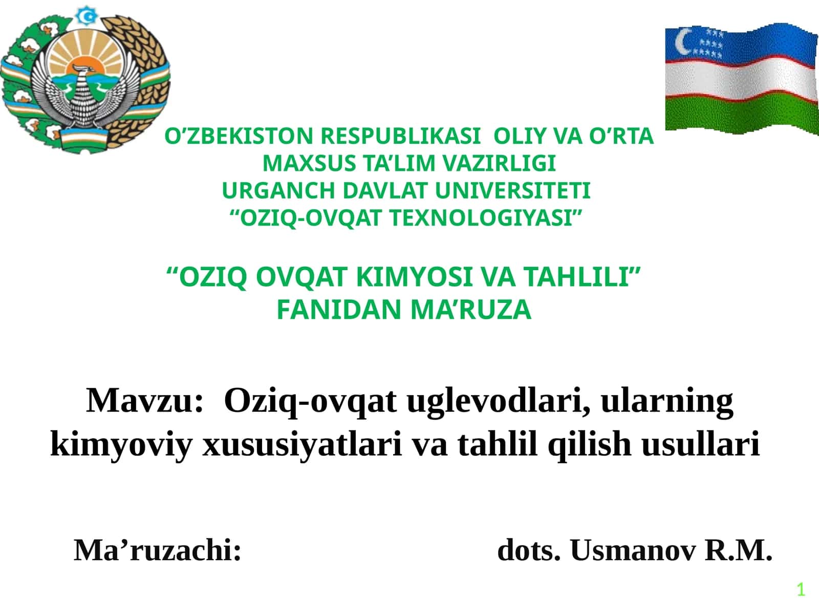 Oziq-ovqat uglevodlari, ularning kimyoviy xususiyatlari va tahlil qilish usullari 1
