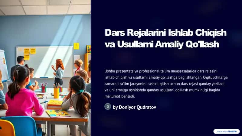 Dars Rejalarini Ishlab Chiqish va Usullarni Amaliy Qo'llash 1
