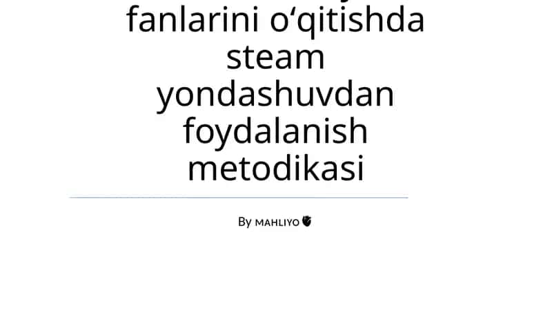 Fizika va astronomiya fanlarini oʻqitishda steam yondashuvdan foydalanish metodikasi 1