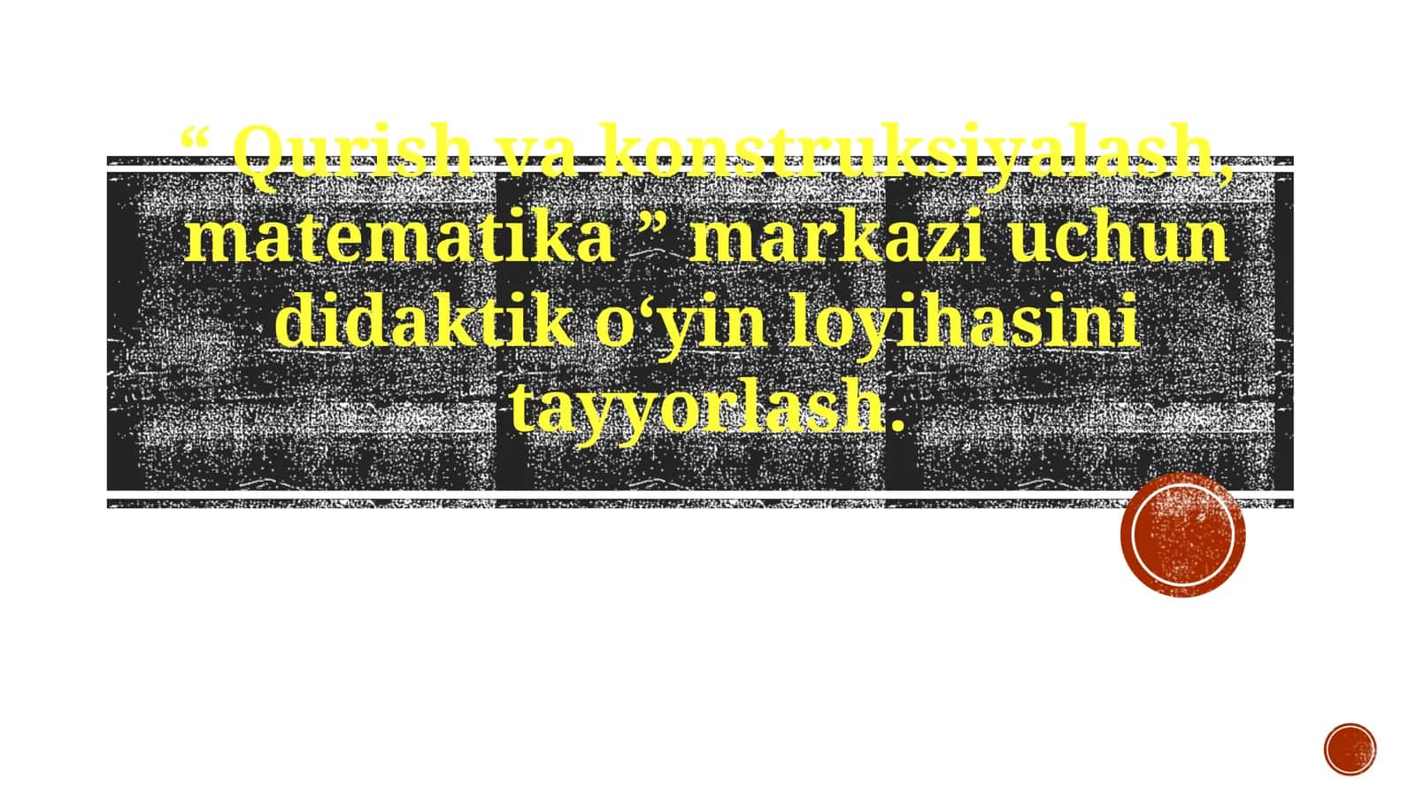 Qurish vakonstruksiyalash, matematika markazi 1