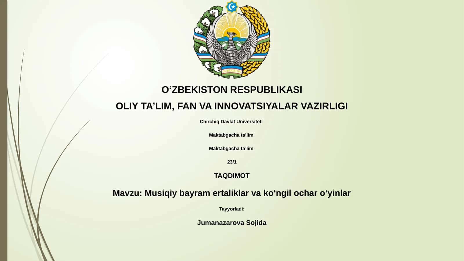 Musiqiy bayram ertaliklar va koʻngil ochar oʻyinlar 1