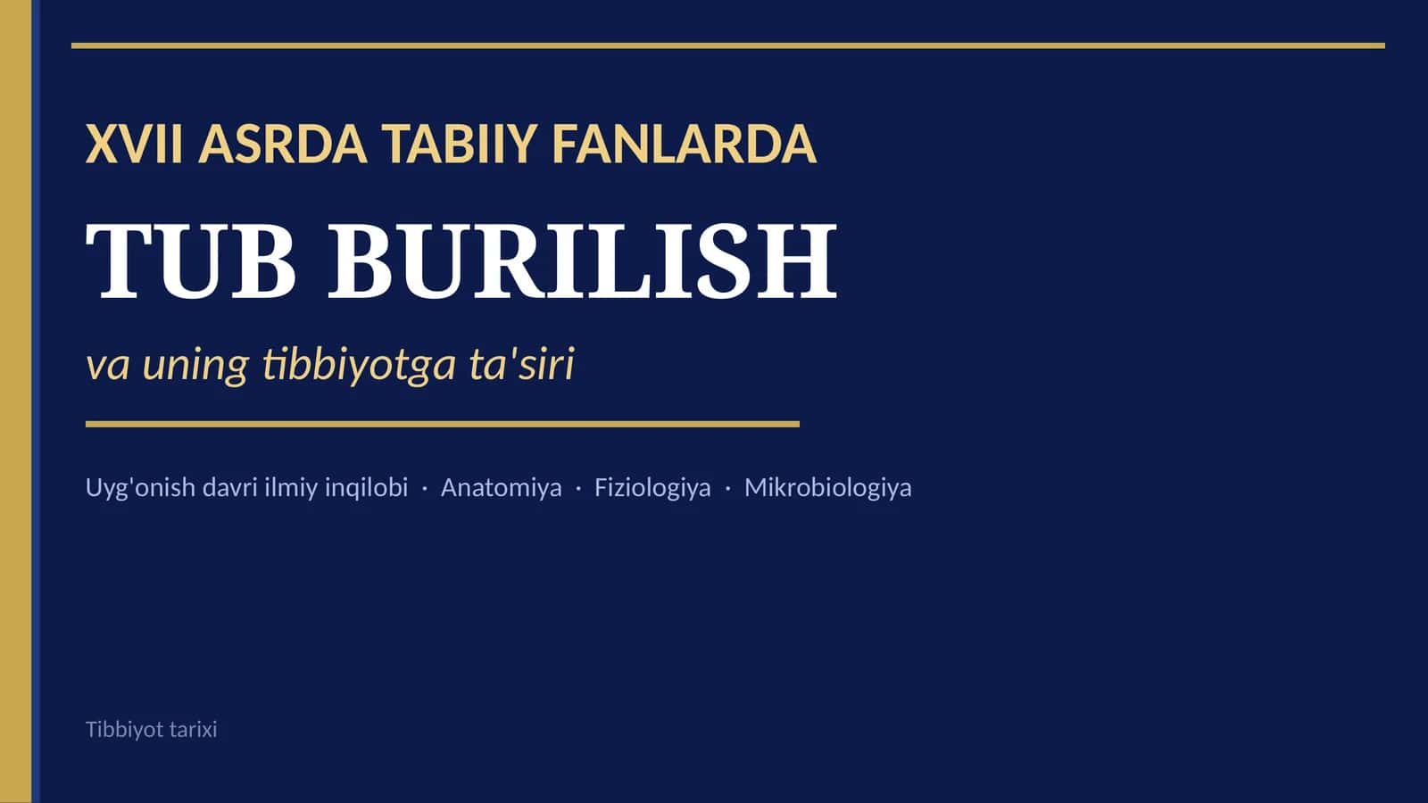 XVII ASRDA TABIIY FANLARDA TUB BURILISH va uning tibbiyotga ta'siri 1
