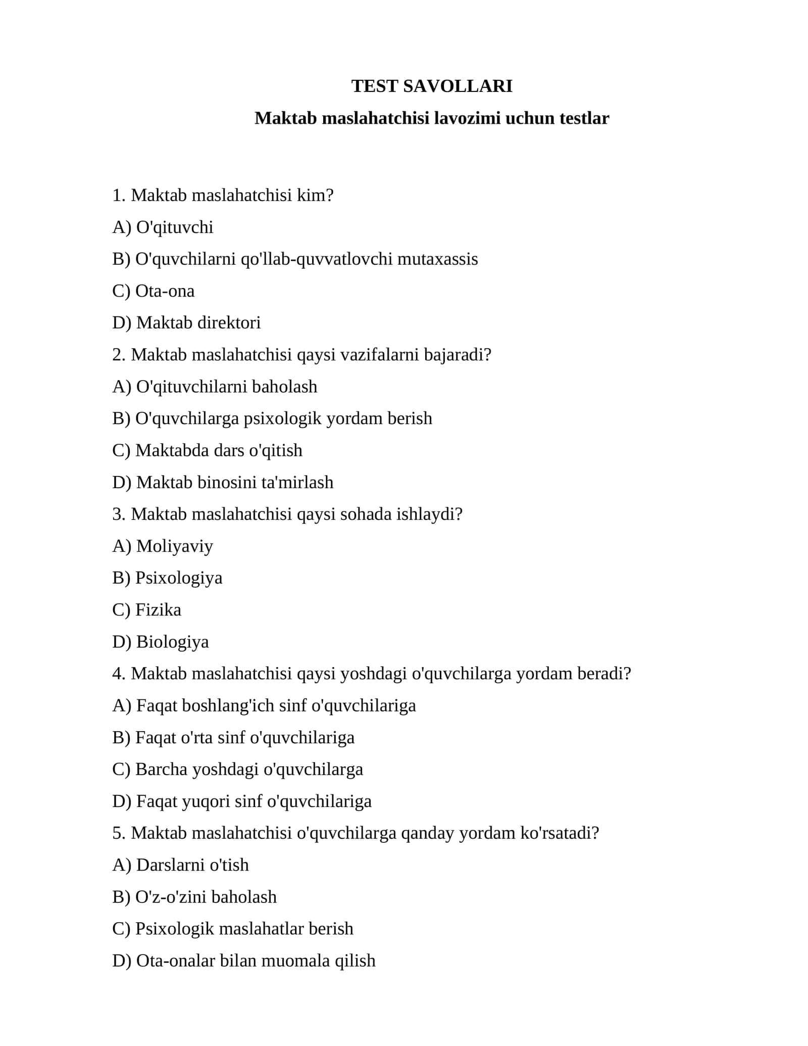 Maktab maslahatchisi lavozimi uchun testlar to'plami 1