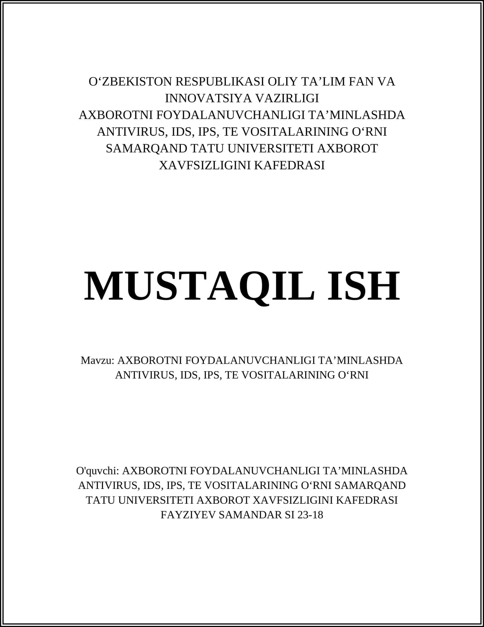 AXBOROTNI FOYDALANUVCHANLIGI TA’MINLASHDA ANTIVIRUS, IDS, IPS, TE VOSITALARINING OʻRNI 1