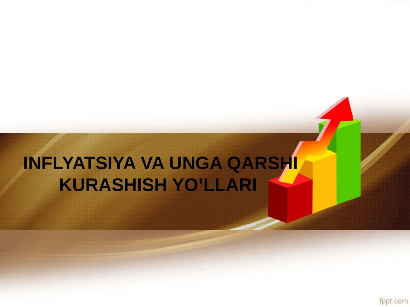 INFLYATSIYA VA UNGA QARSHI KURASHISH YO’LLARI 1