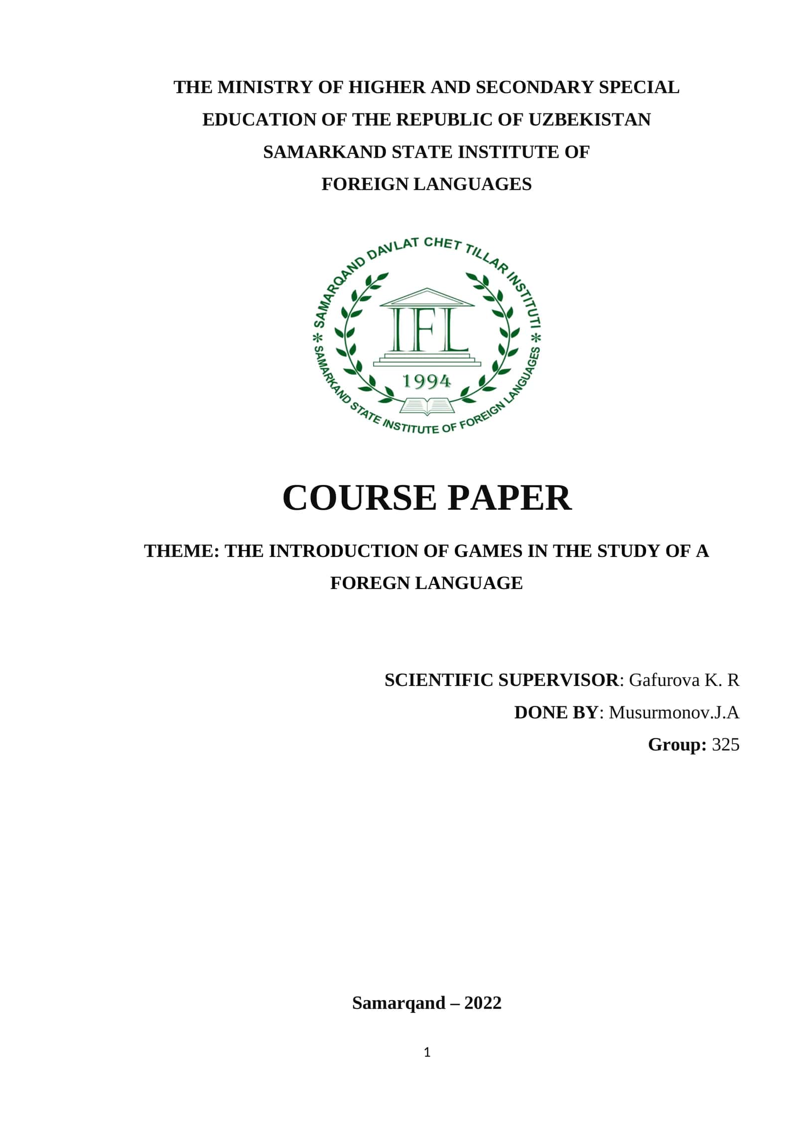 THE INTRODUCTION OF GAMES IN THE STUDY OF A FOREGN LANGUAGE 1
