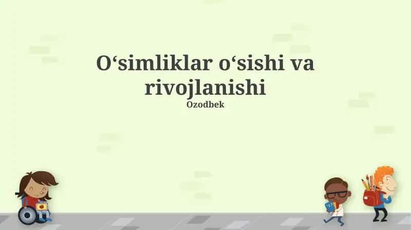 O‘simliklar o‘sishi va rivojlanishi 1