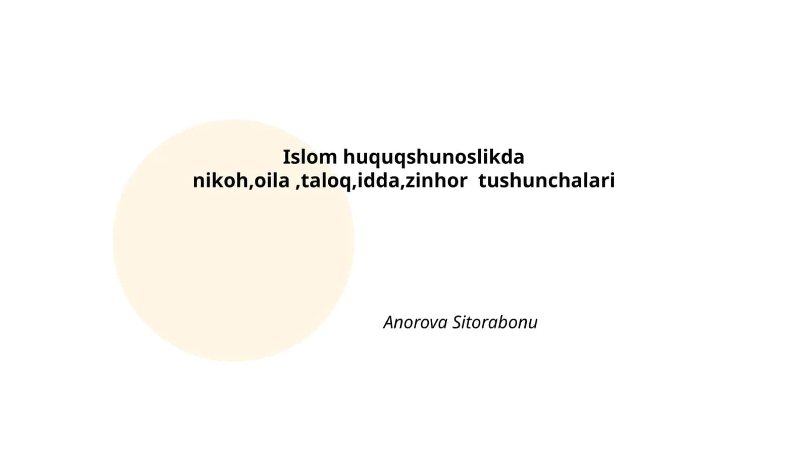 Islom huquqshunoslikda nikoh,oila,taloq,idda,zinhor tushunchalari 1